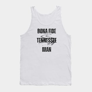 Bona Fide Tennessee Man Tank Top